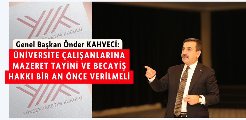 Üniversite Çalışanlarına Mazeret Tayini ve Becayiş Hakkı Bir An Önce Verilmeli