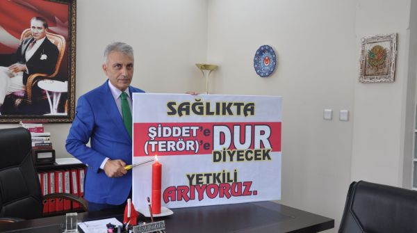 SAĞLIKTA ŞİDDET (TERÖR) VE CİNAYETLERE NE ZAMAN ÖNLEM ALINACAK ?