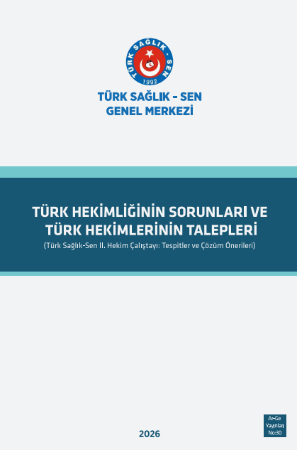 Türk Hekiminin Sorunları ve Talepleri